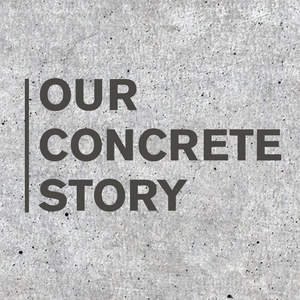 Our Concrete Story